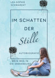 Im Schatten der Stille