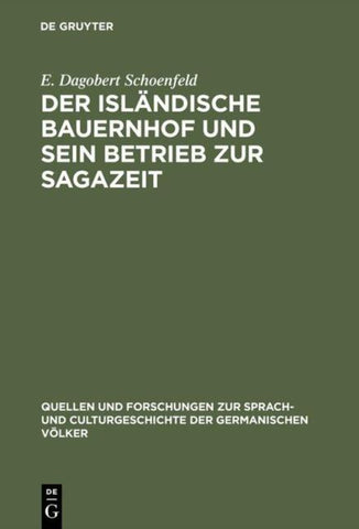 Der isländische Bauernhof und sein Betrieb zur Sagazeit