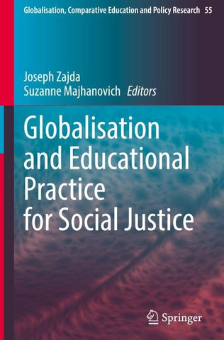 Globalisation and Educational Practice for Social Justice