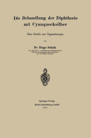 Die Behandlung der Diphtherie mit Cyanquecksilber
