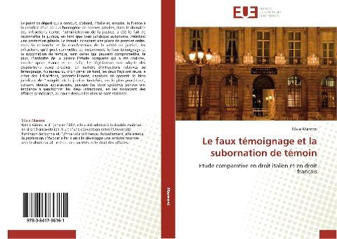 Le faux témoignage et la subornation de témoin