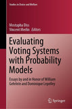 Evaluating Voting Systems with Probability Models