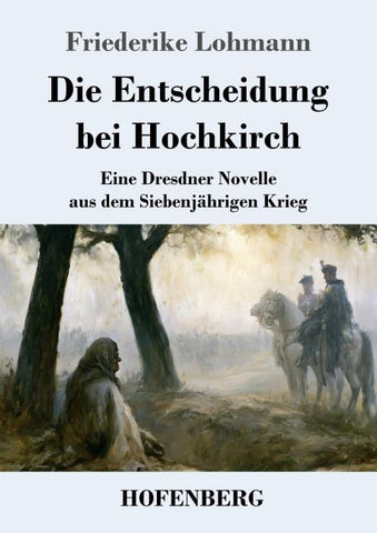 Die Entscheidung bei Hochkirch