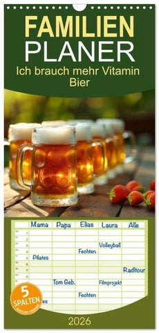 Familienplaner 2026 - Ich brauch mehr Vitamin Bier mit 5 Spalten (Wandkalender, 21 x 45 cm) CALVENDO
