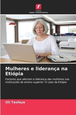 Mulheres e liderança na Etiópia