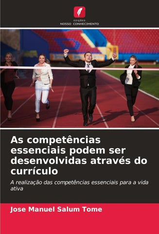 As competências essenciais podem ser desenvolvidas através do currículo
