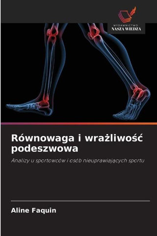 Równowaga i wra¿liwo¿¿ podeszwowa