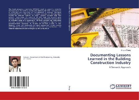 Documenting Lessons Learned in the Building Construction Industry
