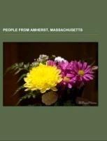 People from Amherst, Massachusetts