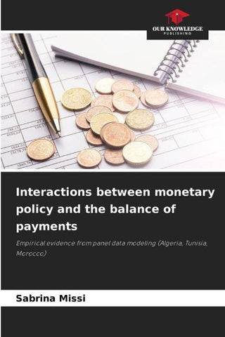 Interactions between monetary policy and the balance of payments