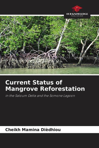 Current Status of Mangrove Reforestation