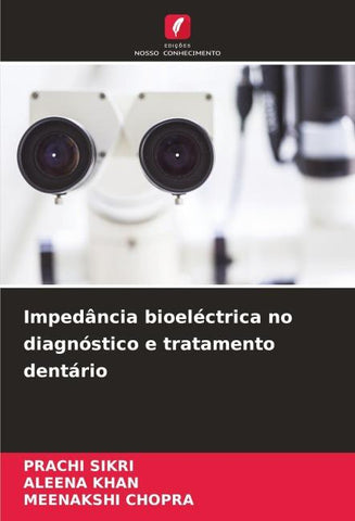 Impedância bioeléctrica no diagnóstico e tratamento dentário