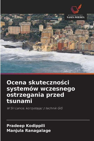 Ocena skuteczno¿ci systemów wczesnego ostrzegania przed tsunami