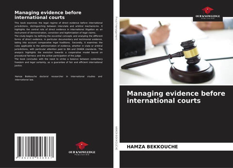 Managing evidence before international courts