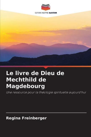 Le livre de Dieu de Mechthild de Magdebourg