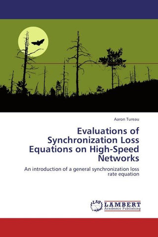 Evaluations of Synchronization Loss Equations on High-Speed Networks