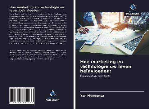 Hoe marketing en technologie uw leven beïnvloeden: