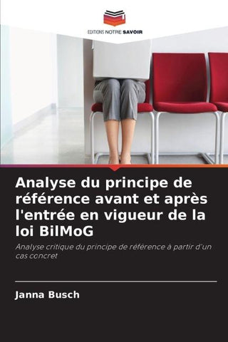 Analyse du principe de référence avant et après l'entrée en vigueur de la loi BilMoG
