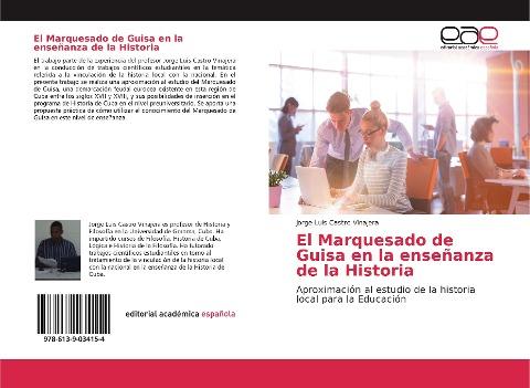 El Marquesado de Guisa en la enseñanza de la Historia