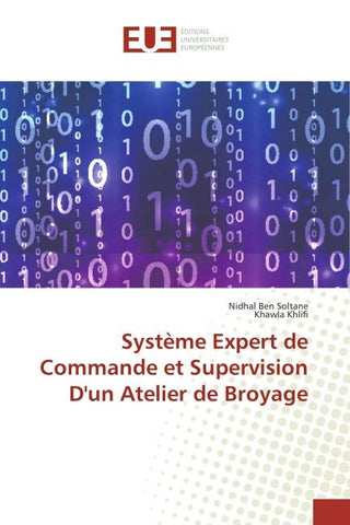 Système Expert de Commande et Supervision D'un Atelier de Broyage