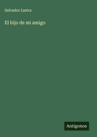 El hijo de mi amigo