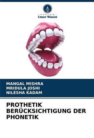 PROTHETIK BERÜCKSICHTIGUNG DER PHONETIK