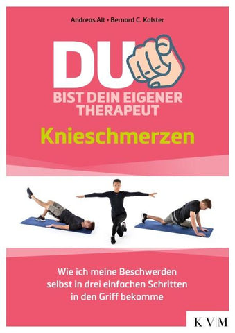 Du bist dein eigener Therapeut – Knieschmerzen