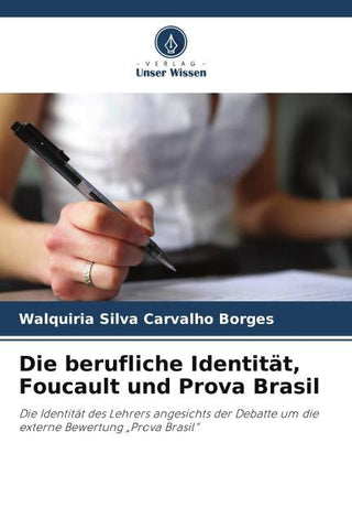Die berufliche Identität, Foucault und Prova Brasil