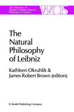 The Natural Philosophy of Leibniz