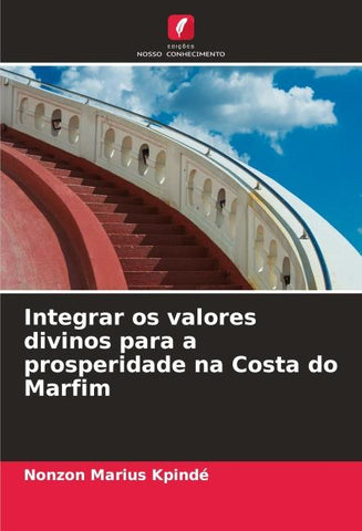 Integrar os valores divinos para a prosperidade na Costa do Marfim