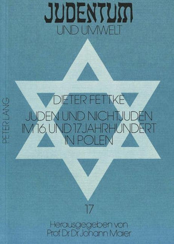 Juden und Nichtjuden im 16. und 17. Jahrhundert in Polen