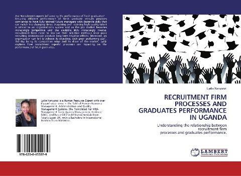 RECRUITMENT FIRM PROCESSES AND GRADUATES PERFORMANCE IN UGANDA