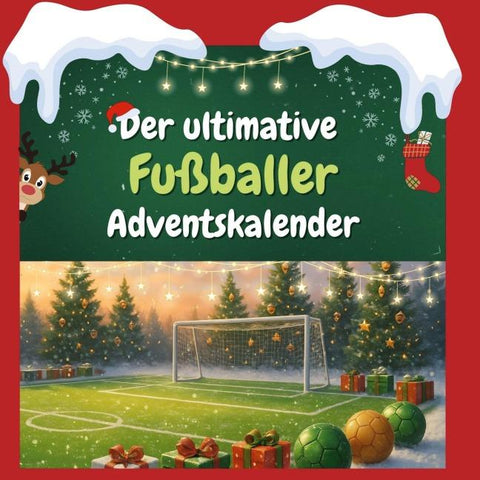 Der ultimative Fußballer-Adventskalender