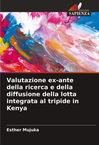 Valutazione ex-ante della ricerca e della diffusione della lotta integrata al tripide in Kenya