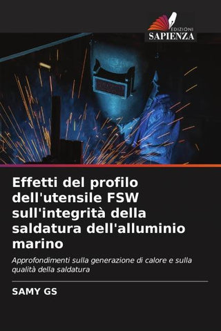 Effetti del profilo dell'utensile FSW sull'integrità della saldatura dell'alluminio marino