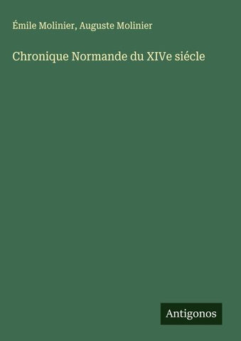 Chronique Normande du XIVe siécle
