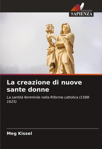 La creazione di nuove sante donne