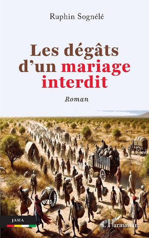 Les dégâts d'un mariage interdit