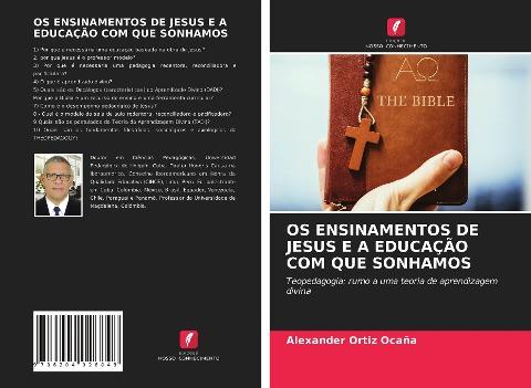 OS ENSINAMENTOS DE JESUS E A EDUCAÇÃO COM QUE SONHAMOS
