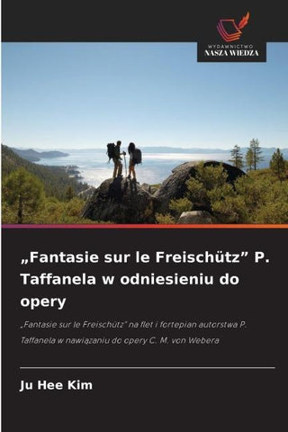 "Fantasie sur le Freischütz" P. Taffanela w odniesieniu do opery