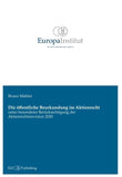 Die öffentliche Beurkundung im Aktienrecht