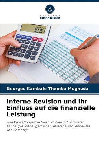 Interne Revision und ihr Einfluss auf die finanzielle Leistung