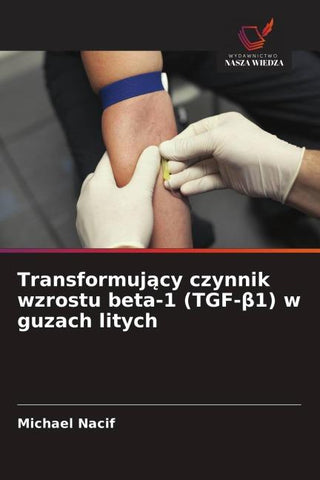 Transformuj¿cy czynnik wzrostu beta-1 (TGF-¿1) w guzach litych