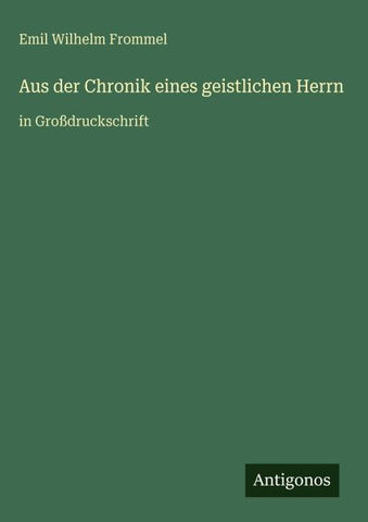 Aus der Chronik eines geistlichen Herrn