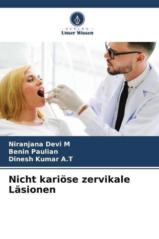 Nicht kariöse zervikale Läsionen
