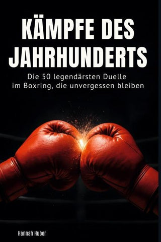 Kämpfe des Jahrhunderts