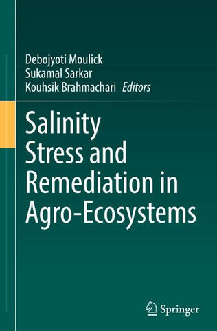 Salinity Stress and Remediation in Agro-Ecosystems