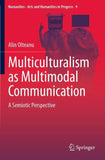 Multiculturalism as Multimodal Communication