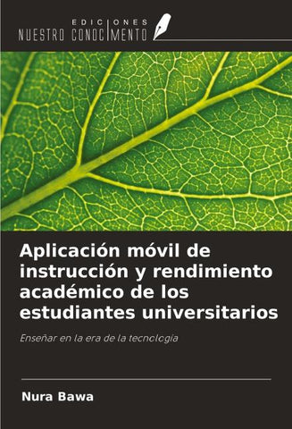 Aplicación móvil de instrucción y rendimiento académico de los estudiantes universitarios