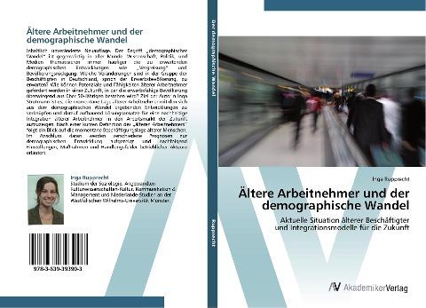 Ältere Arbeitnehmer und der demographische Wandel